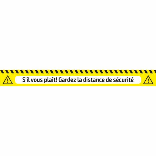RUBAN ADHÉSIF DE SIGNALISATION - DISTANCE DE SÉCURITÉ
